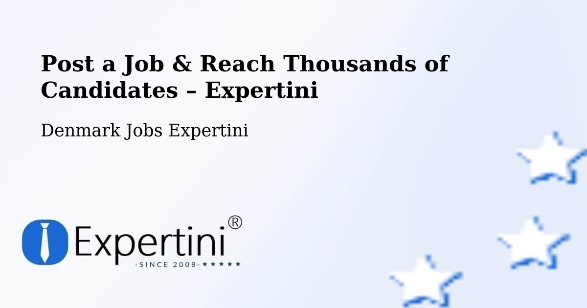 Post a Job in Karup – Hire the Right Talent - Karup, Denmark Jobs Expertini