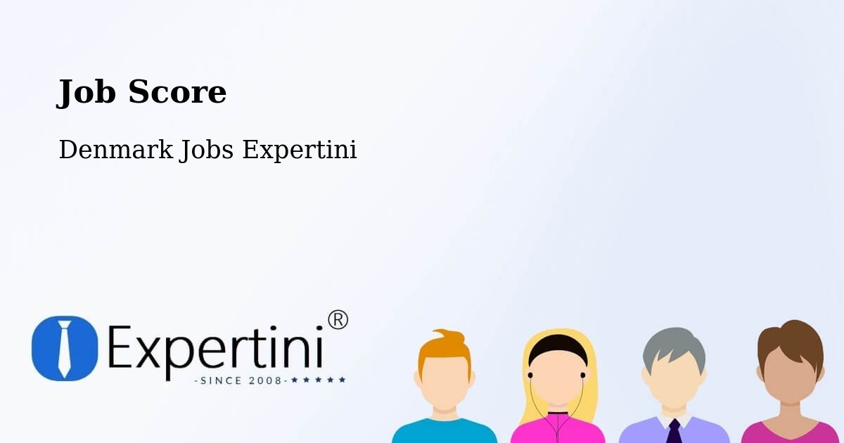 Job Score & Job Description Score Tool – Karup - Denmark Jobs Expertini
